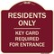Signmission Designer Series-Residence-only-key Card Burgungy Heavy-Gauge Aluminum, 18" x 18", BU-1818-9899 A-DES-BU-1818-9899 - alternate 1